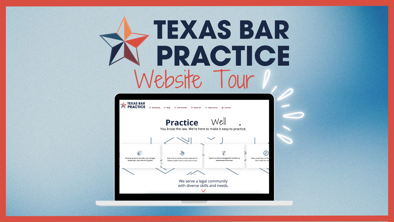 Texas Bar Practice — site Video Tour